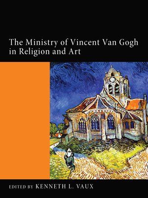 cover image of The Ministry of Vincent Van Gogh in Religion and Art